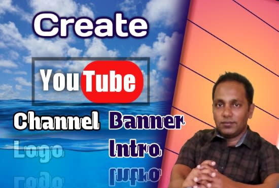 create a youtube channel, logo, banner, intro