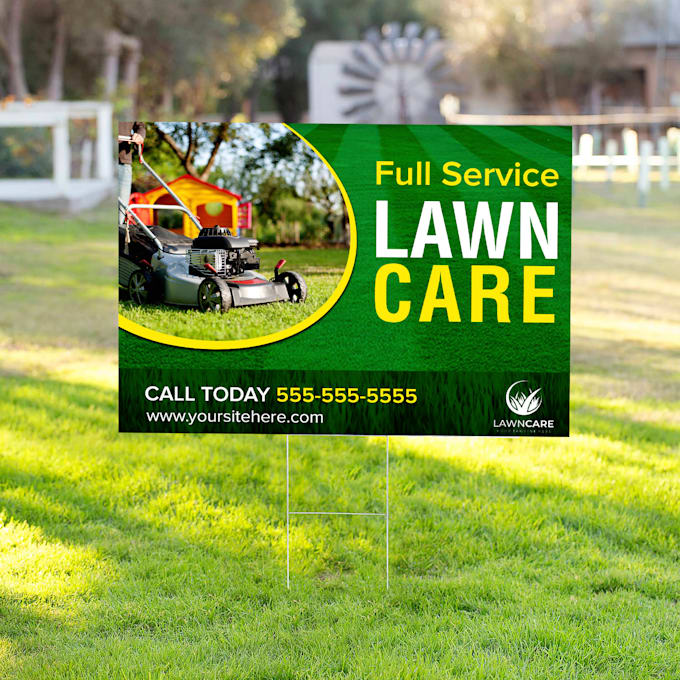 Do lawn care yard sign design by Julianjaxon45 Fiverr