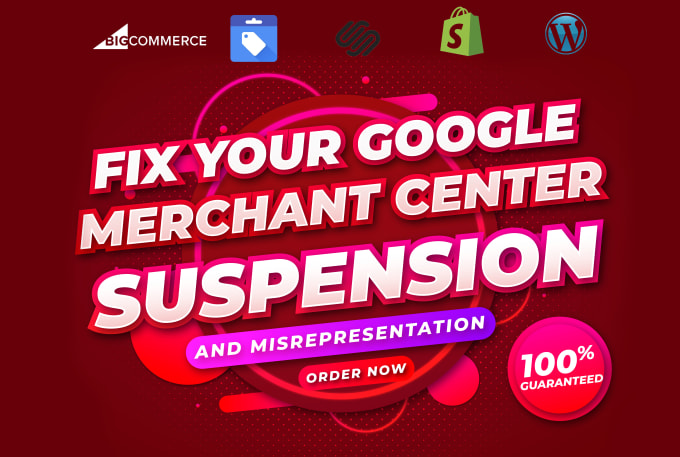 Hire a freelancer to fix google merchant center suspension