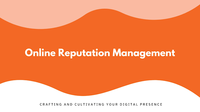 be your online reputation management expert