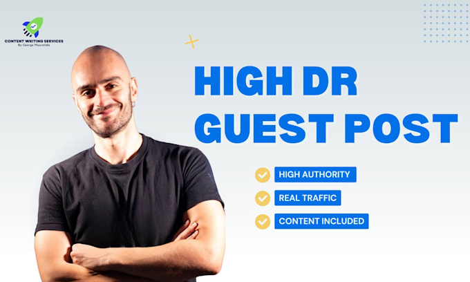 publish a high DR guest post on a blog with real traffic