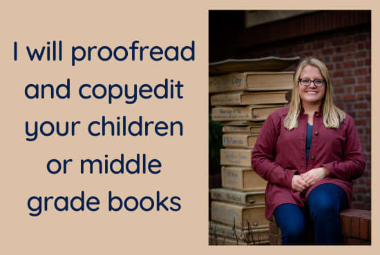proofread and copyedit your children or middle grade books