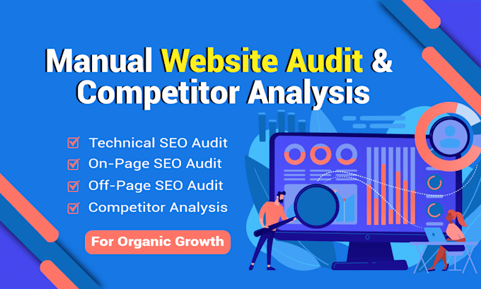 do manual website audit reports and competitor analysis
