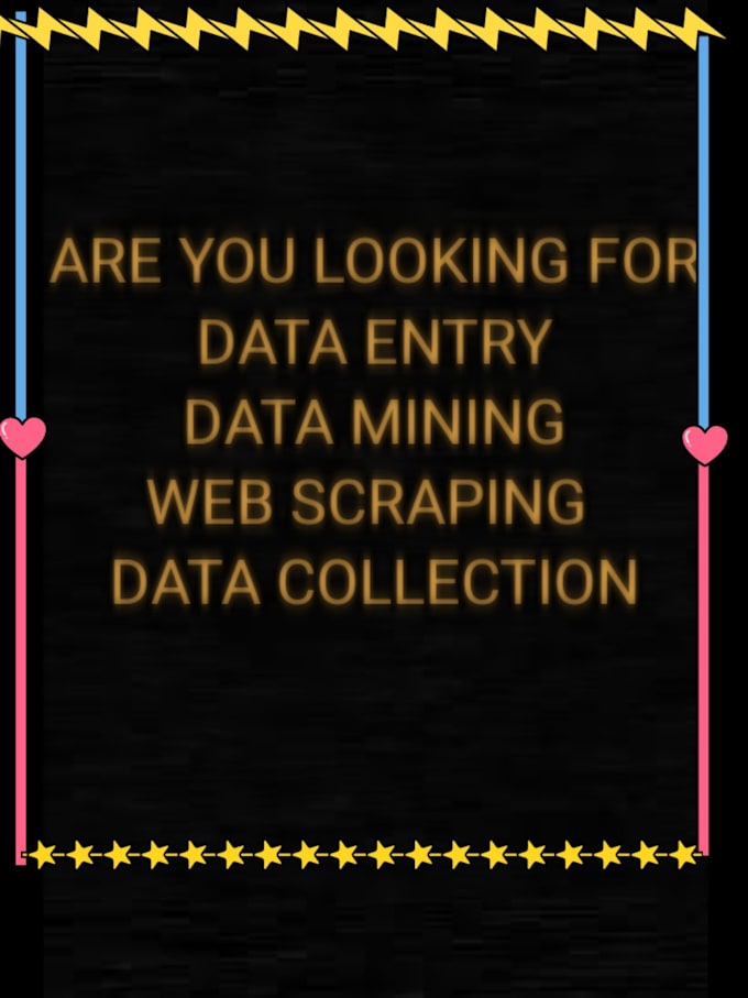 do data entry, data mining, web scraping,