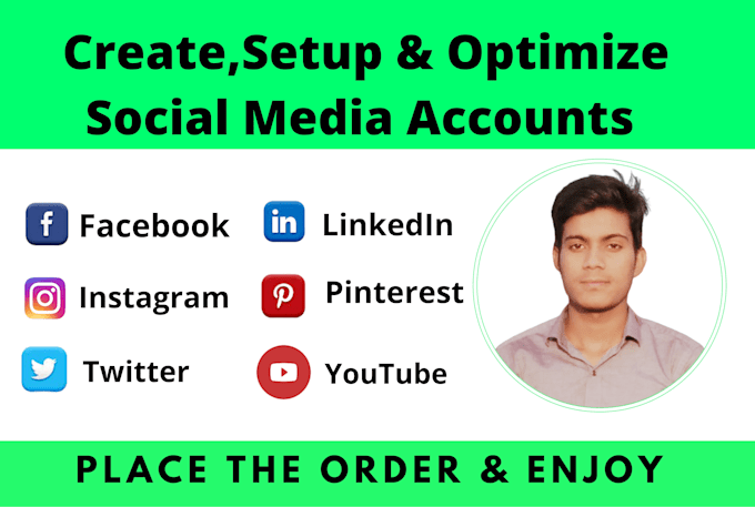 create, setup and optimize social media accounts, profile, create business page