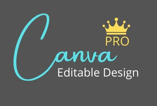 design anything in canva pro editable