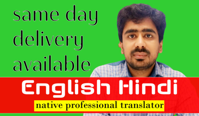 Be your english to hindi translation and hindi proofreading professional by  Interpreter1010 | Fiverr