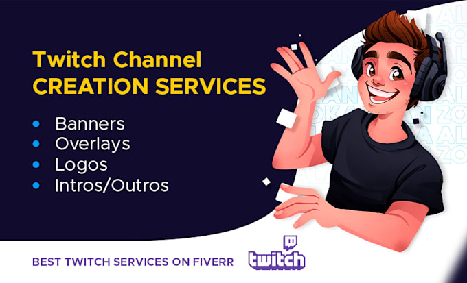setup, design and optimize your twitch channel