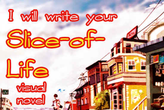 write your slice of life visual novel