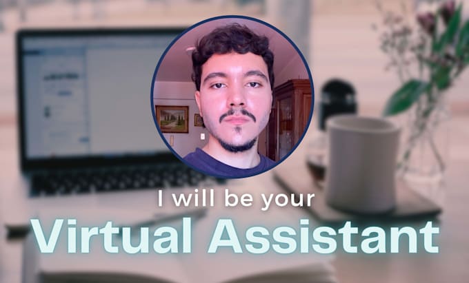 be your virtual assistant o asistente virtual to do administrative work and sell