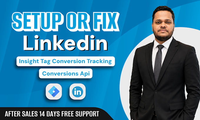 setup or fix linkedin conversion tracking, insight tag, conversions api by GTM