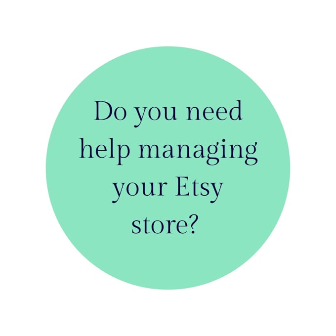 be your etsy virtual assistant, shop manager, etsy VA