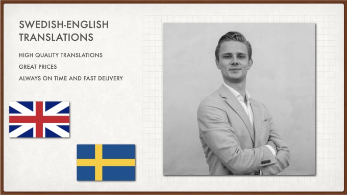 Hire a freelancer to translate from swedish to english, or vice versa