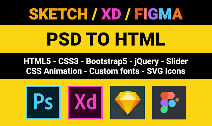 Create mobile responsive bootstrap html css from xd, psd, figma, sketch ...