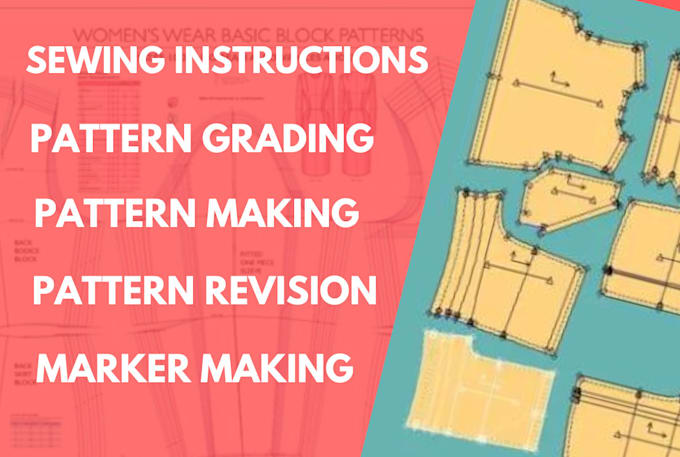 garment manufacturer, sewing pattern maker, pattern grader, sewing instruction
