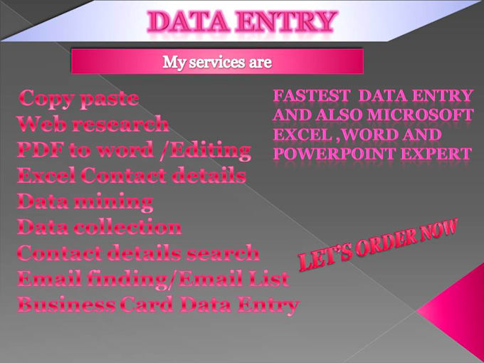 do fastest data entry in one day and your virtual assistant
