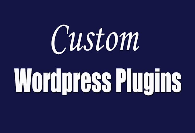 develop a custom wordpress plugin