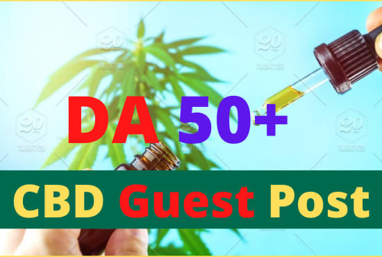 do cbd guest post on my da 50 site