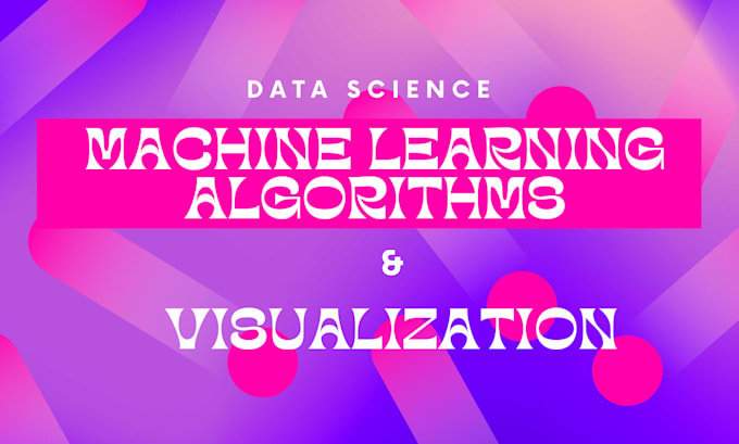 Do any machine learning task and data visualization in python by ...