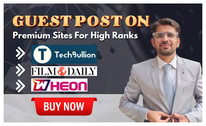 do guest post on techbullion, ventsmagazine, wheon