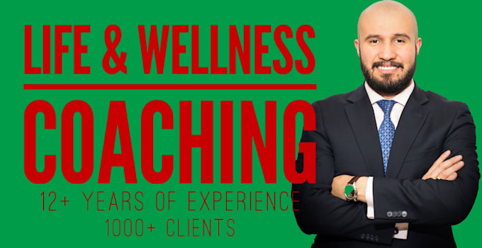be your life and wellness coach