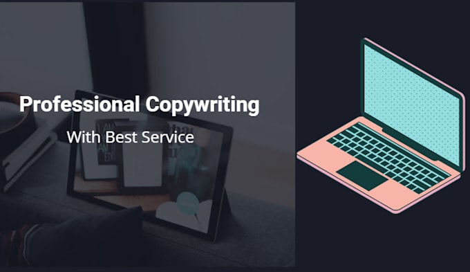 do professional copywriting for your website or print ad