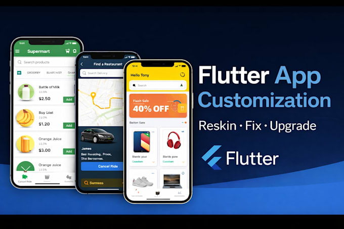 customize, reskin or fix your flutter app for android and ios