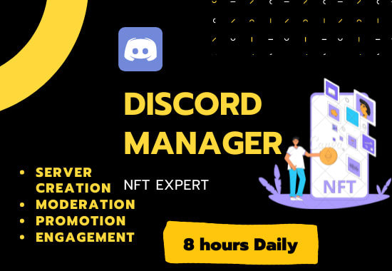 be your nft discord community manager or moderator