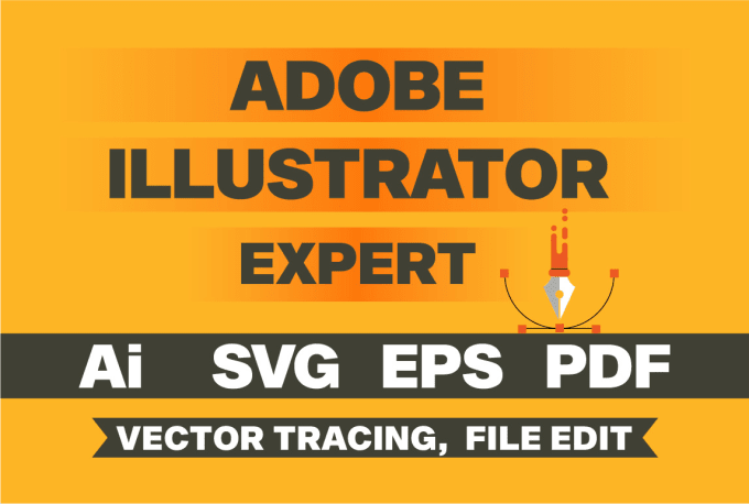 Do adobe illustrator work, vector trace, file edit, pdf, svg, eps, png ...