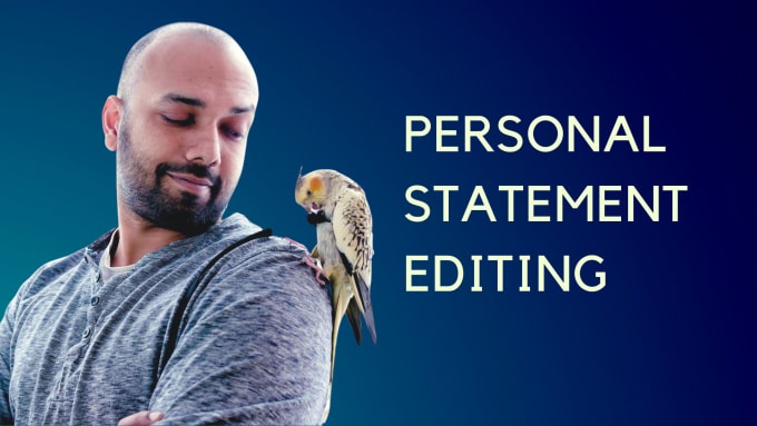 edit and refine your personal statement or statement of purpose