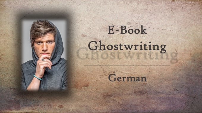 I will ghostwrite your german ebook eloquently and accurately