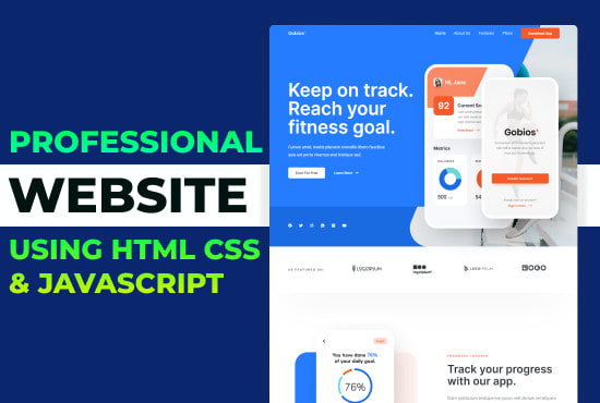 Be your frontend developer do html, css, and javascript of website by ...