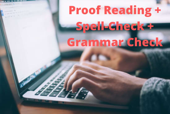 proofread, spell check and grammar check your document