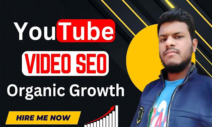 be your channel growth manager as a youtube video SEO expert for top ranking