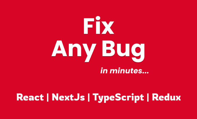 Fix react nodejs nextjs typescript html css javascript bugs by ...