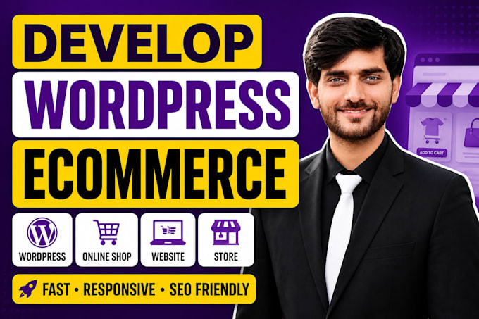 develop wordpress ecommerce store, website, online shop