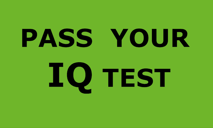 pass iq test for you