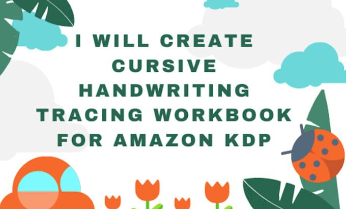 Create cursive handwriting tracing workbook for amazon kdp by Tajdid ...