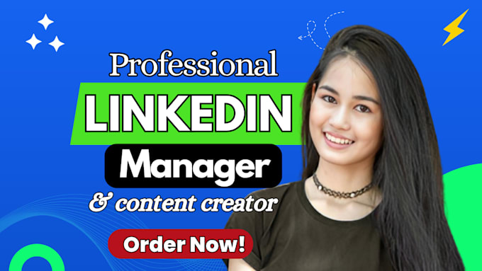 be your linkedin manager and content creator