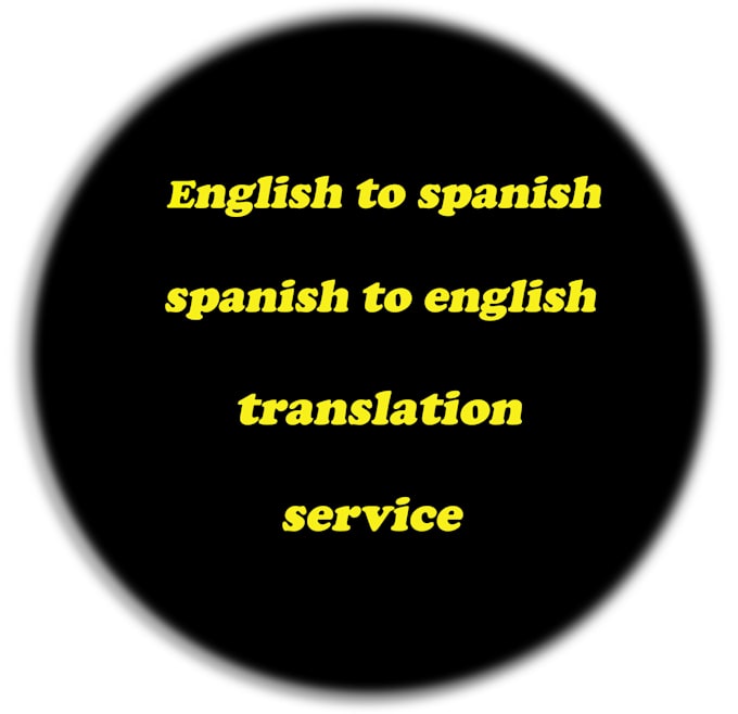 Professionally translate english to spanish by Taiba_kiran Fiverr