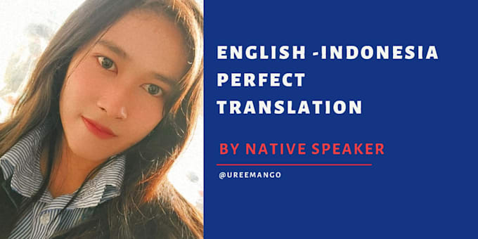 professionally translate a flawless english to bahasa indonesia