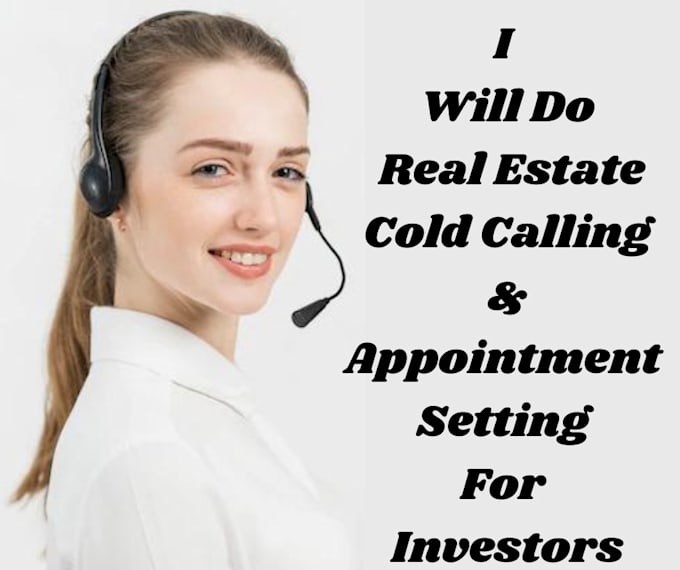 do real estate cold calling and appointment setting for investors
