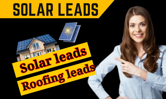 generate solar leads, roofing leads, homeowner  leads