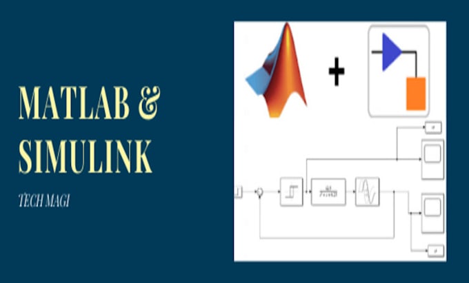 Do matlab and simulink related projects efficiently by Techmagi31 | Fiverr