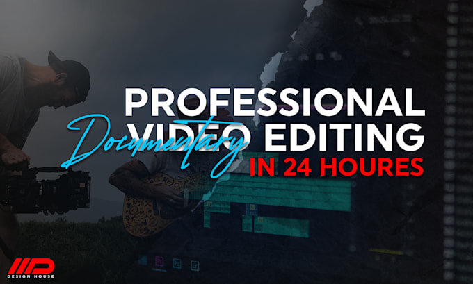 do professional documentary video editing in 24 hours