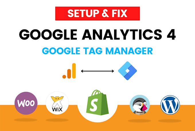 setup or fix ga4, google tag manager, adword tags