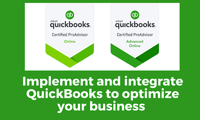 implement and integrate quickbooks to optimize your business