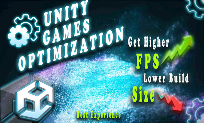 Optimise your unity game project to improve performance by Yasserlr2020 ...