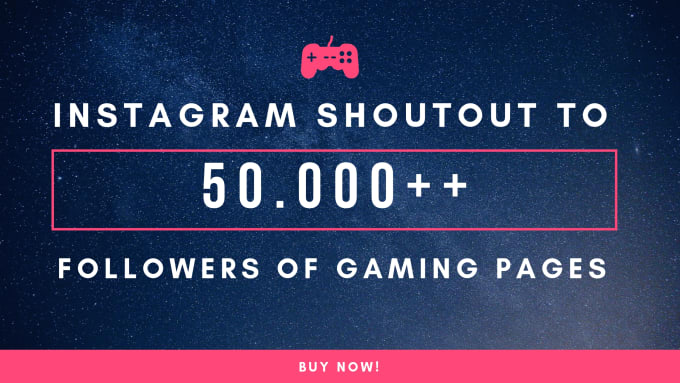 Do Instagram Shoutout To 50k Gaming Page By Mortarboyz