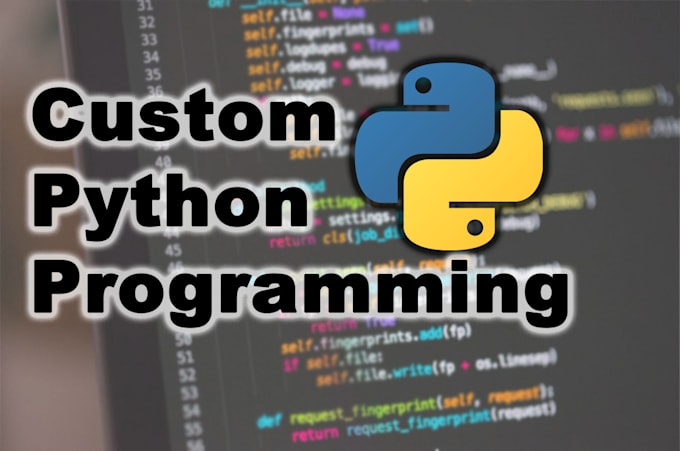 Create a custom program in python by Richardgetziii | Fiverr